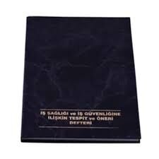 GÜLPAŞ İŞ SAĞLIĞI VE GÜVENLİĞİ TESPİT VE ÖNERİ DEFTERİ CİLTLİ 232